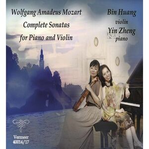 Mozart / Huang / Zheng - Mozart: Complete Sonatas for Piano & Violin  COMPACT